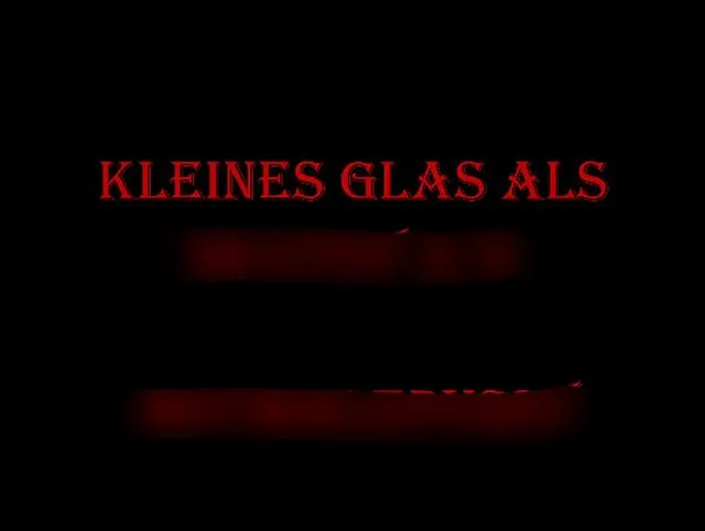 Kleines Glas als Sextoy *********** 2/2