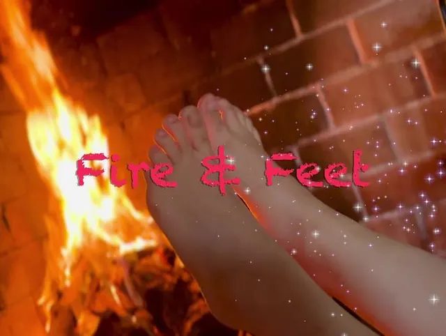 Fire and Feet