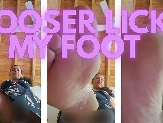 Loser, leck meinen Fuß!