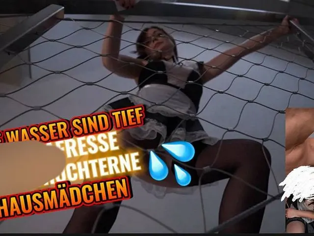 Stille Wasser sind tief SPERMAFRESSE fürs schüchterne Hausmädchen