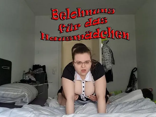 Belohnung für das Hausmädchen Teil 1