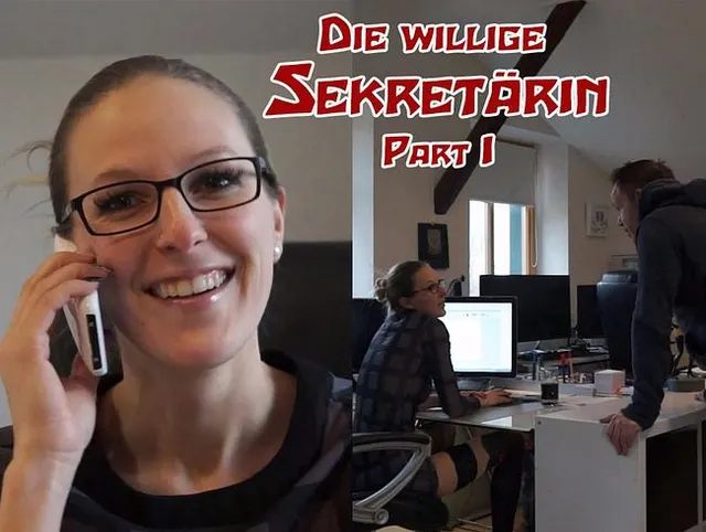 Die willige Sekretärin - Part 1 von 2