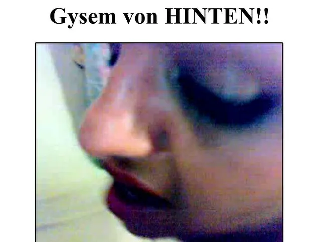 Gysem von hinten!!