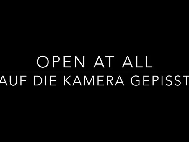 Auf die Kamera gepisst