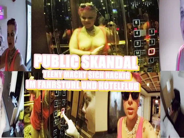 PUBLIC SKANDAL - TEENY MACHT SICH IM FAHRSTUHL UND HOTEL NACKIG!
