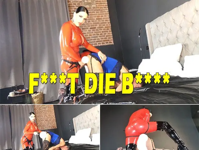 FICKT DIE BITCH