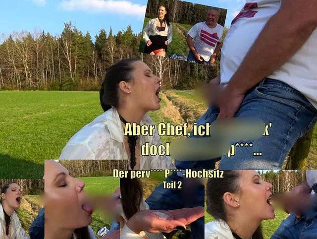Aber Chef, ich schluck doch gerne Sperma - Der perverse Pisse-Hochsitz Teil 2