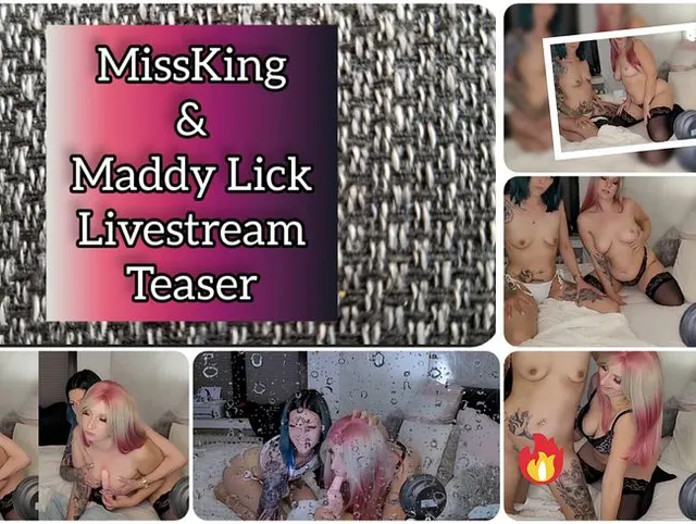 MissKing&Maddy Lick Livestream Teaser