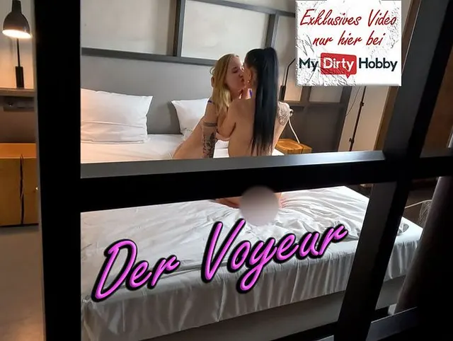 Der Voyeur.