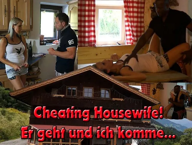 Cheating Housewife - Er geht ich komme!