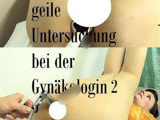 geile Untersuchung bei der Gynäkologin