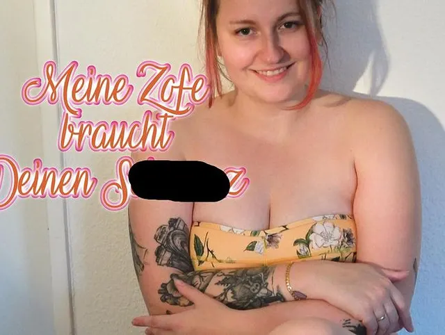 Meine Zofe braucht Deinen Schwanz