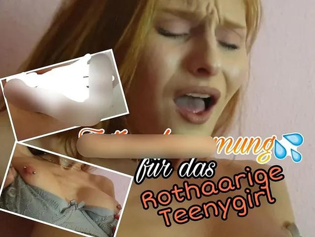 Fotzenbesamung für das Rothaarige TEENYGIRL!
