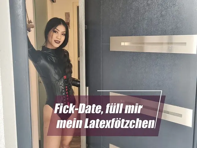 Fick-Date, füll mein Latexfötchen!
