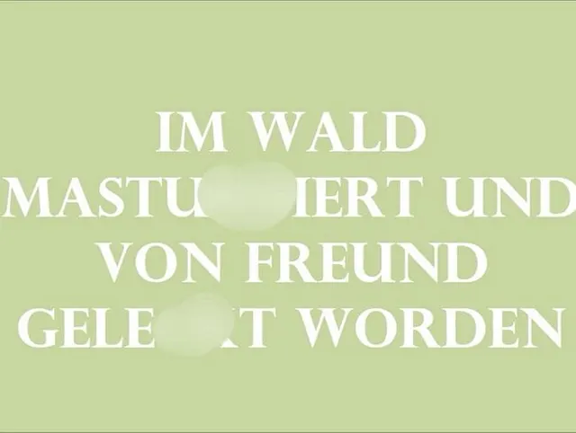 Im Wald masturbiert und von Freund geleckt worden