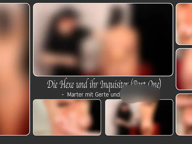 Die Hexe und ihr Inquisitor (Part One) - Marter mit Gerte und Peitsche –