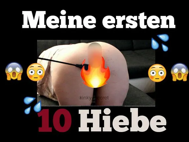 meine ersten 10 Hiebe