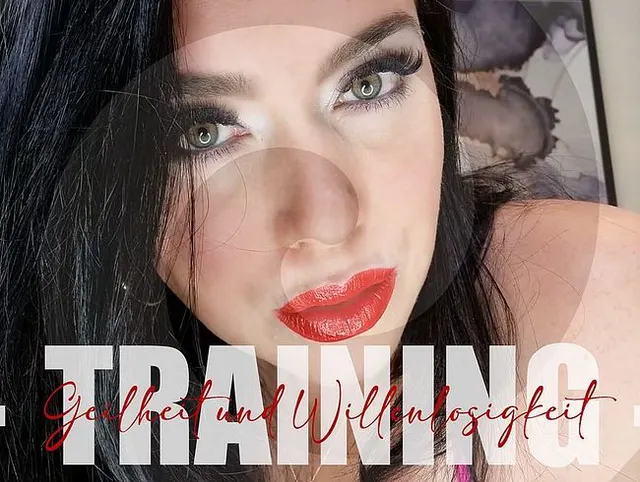 TRAINING: Nur Geilheit und Willenlosigkeit