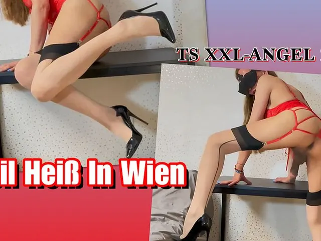 TS XXL-ANGEL Geil Heiß In Wien