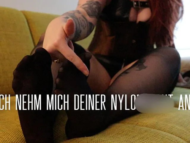 Ich nehm mich deiner Nylonsucht an!