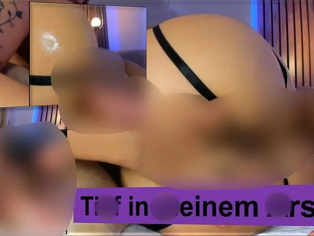 Tief in meinem Arsch