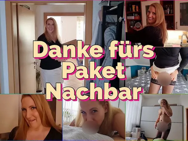 Danke fürs Paket Nachbar