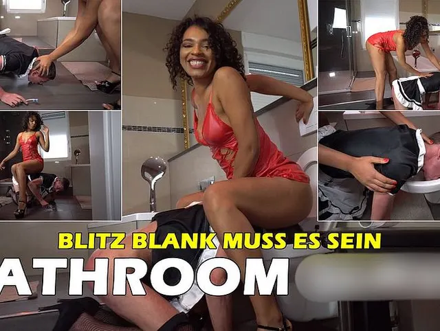 Bathroom Slave * Blitz Blank muss es sein!