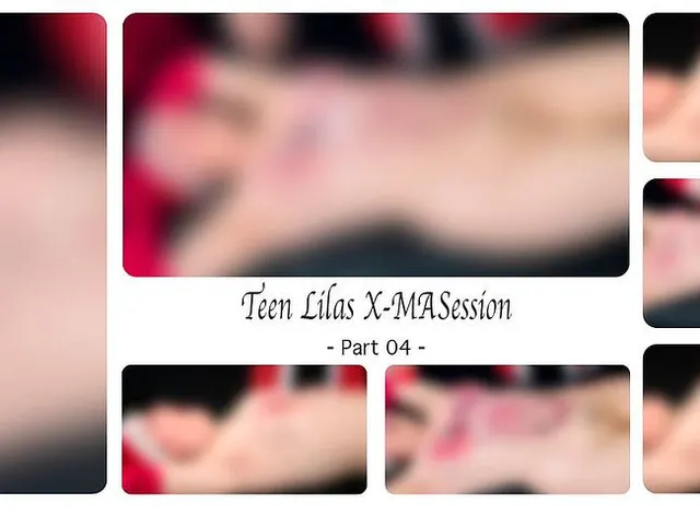 Teen Lilas X-MASession - Part 04