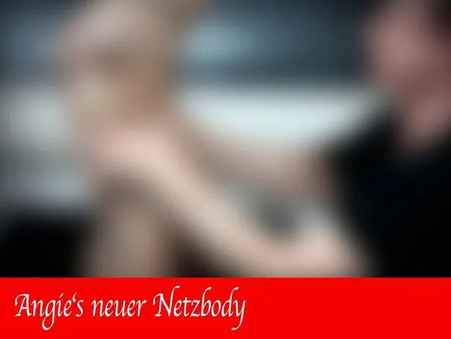 Angies neuer Netzbody