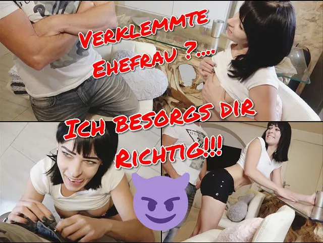 Verklemmte Ehefrau? Ich besorgs dir richtig!!!