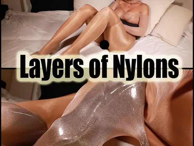 Layers of Nylons