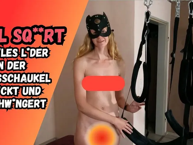 Billiges Teen wird in Liebesschaukel weggeflankt und besamt!