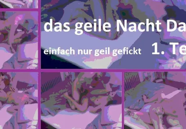 mein geiles Nacht Date geil und Hemmungslos gefickt (Ohne Ton)