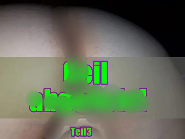 Geil abgefickt T3 ..meine verfickt Fotze hat nicht genug