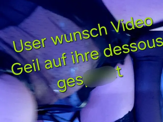 User Wunsch Video, voll auf Monas Dessous spritzen