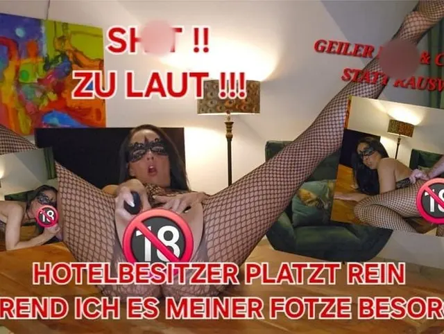 HOTELBESITZER platzt rein WÄHREND ich es meiner FOTZE BESORGE!! GEILER FICK - STATT RAUSWURF!