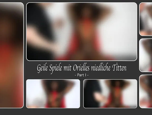 Geile Spiele mit Orielles niedliche Titten - Part 1