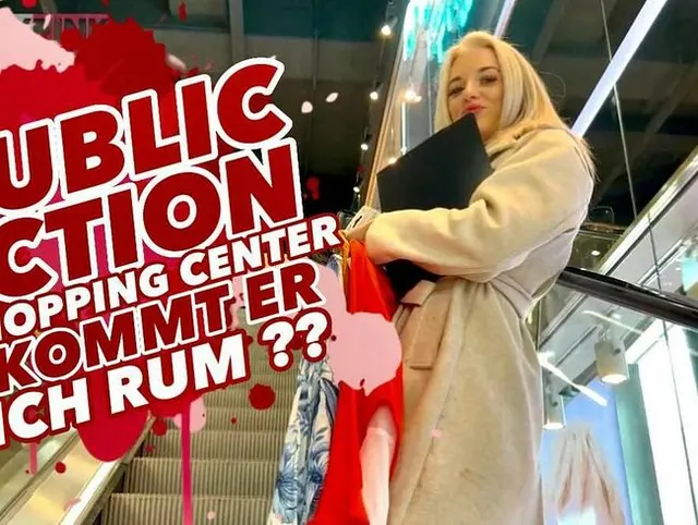 PUBLIC ACTION IM SHOPPING CENTER !! BEKOMMT ER MICH RUM