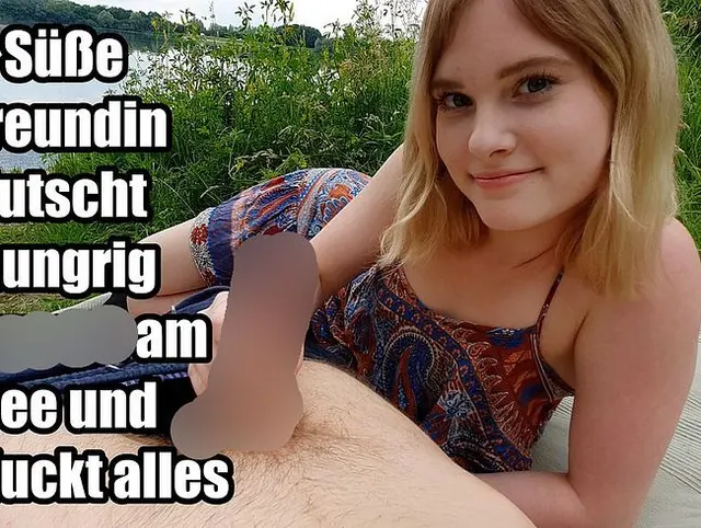 Süße Freundin lutscht hungrig Schwanz am See und schluckt alles