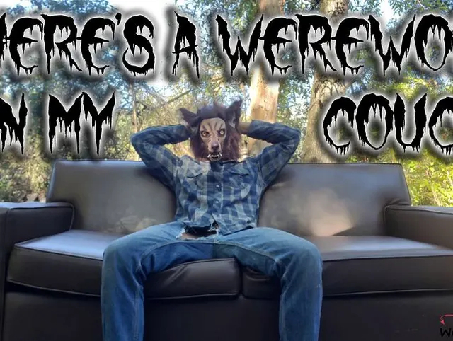 Da ist ein Werwolf auf meiner Couch (Teil 1)