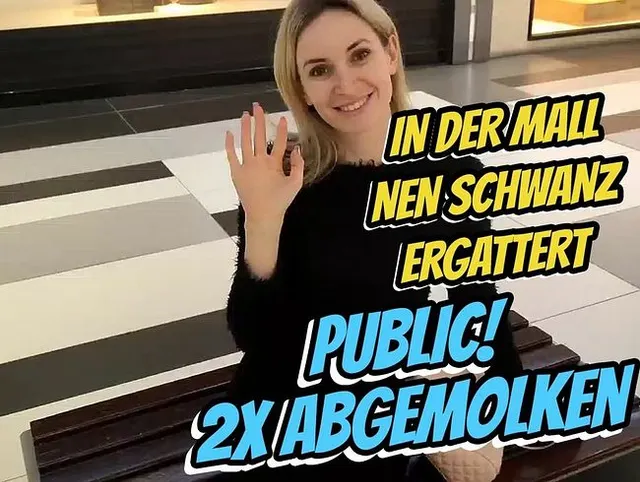 In der Mal nen Schwanz ergattert! Public 2 Mal abgemolken