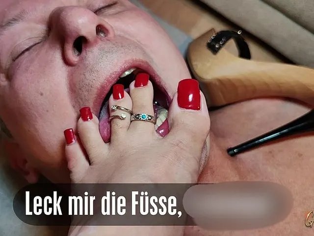 Leck mir die Füsse, Schlampe!