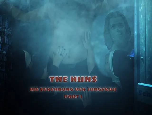 The Nun - Die Bekehrung der Jungfrau - Part.1/3