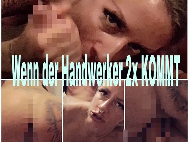 Wenn der Handwerker 2xKOMMT