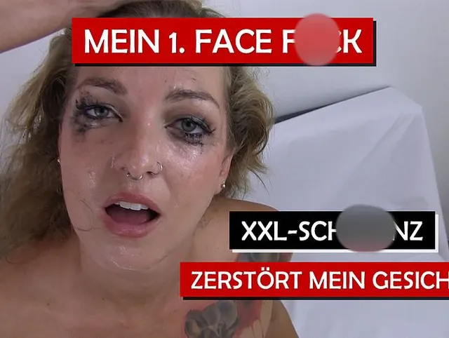 1. FACE FUCK - XXL-Schwanz zerstört mein Gesicht!