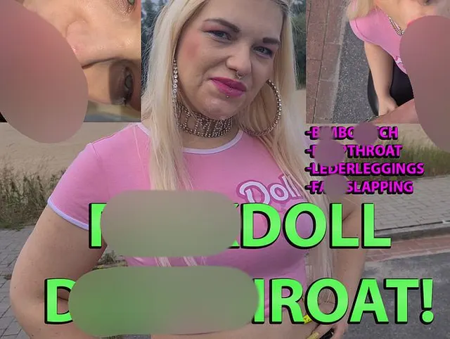 Fuckdoll Deepthroat!