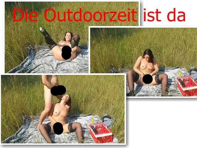 Die ersten Outdooraufnahmen die Natur ist so geil