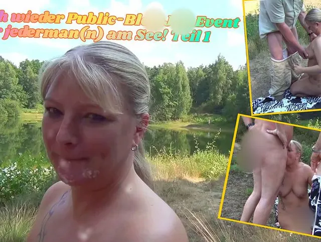Endlich wieder Public-BlowJob Event für jederman(n) am See! Teil 1