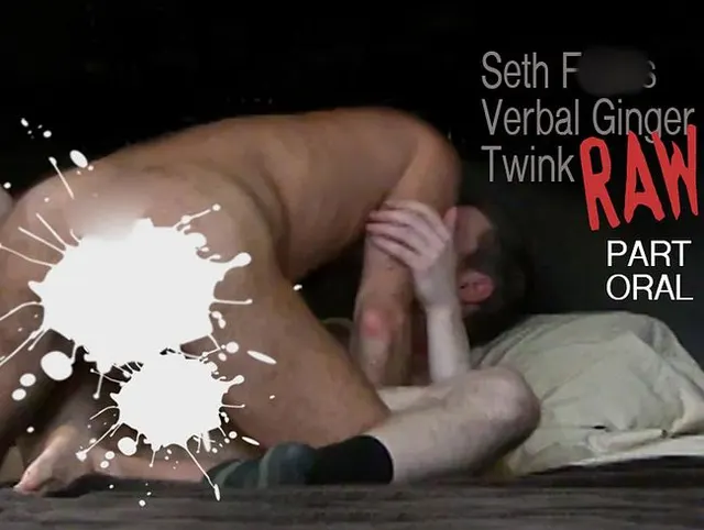 Seth fickt verbal Ginger Twink Raw Teil 1: ORAL