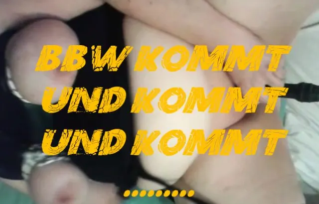 BBW kommt und kommt und kommt...